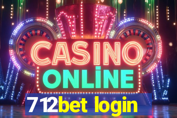 712bet login